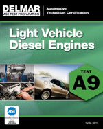 ASE Test Preparation - A9 Light Vehicle Diesel Engines