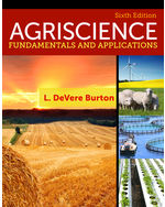 Agriscience: Fundamentals and Applications 6th Edition by L. DeVere Burton
