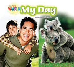 Our World Readers: My Day