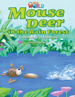 Our World Readers: Mouse Deer in the Rain Forest: American English