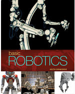 Basic Robotics 1st Edition by Keith Dinwiddie
