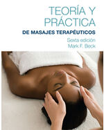Spanish Translated Theory & Practice of Therapeutic Massage