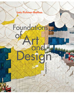 Foundations of Art and Design 2nd Edition by Lois Fichner-Rathus