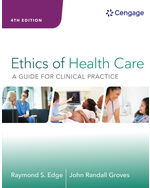 Ethics of Health Care: A Guide for Clinical Practice