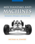 MindTap Engineering, 2 terms (12 months) Instant Access for Stanisic's Mechanisms and Machines: Kinematics, Dynamics, and Synthesis