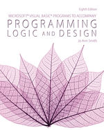 Microsoft® Visual Basic Programs to Accompany Programming Logic and Design