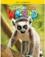 Explore Our World 2: Workbook