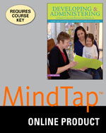 MindTap Education, 1 term (6 months) Instant Access for Sciarra/Dorsey/Lynch/Adams' Developing and Administering a Child Care and Education Program