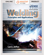 Welding: Principles and Applications, 8th Edition