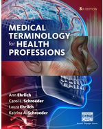 MindTap Medical Terminology, 2 terms (12 months) Instant Access for Ehrlich/Schroeder/Ehrlich/Schroeder's Medical Terminology for Health Professions
