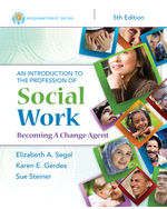 MindTap Social Work, 1 term (6 months) Instant Access for Segal/Gerdes/Steiner's Empowerment Series: An Introduction to the Profession of Social Work