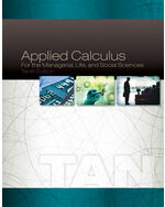 Student Solutions Manual for Tan's Applied Calculus for the Managerial, Life, and Social Sciences, 10th