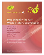 Fast Track to a 5 Test Prep for AP® World History