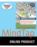 MindTap Computing, 1 term (6 months) Instant Access for Vermaat/Sebok/Freund/Frydenberg/Campbell’s Enhanced Discovering Computers ©2017