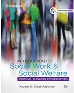 MindTap Social Work, 1 term (6 months) Instant Access for Kirst-Ashman's Empowerment Series: Introduction to Social Work & Social Welfare: Critical Thinking Perspectives