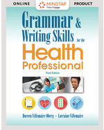 MindTap Basic Health Sciences, 2 terms (12 months) Instant Access for Oberg/Villemaire's Grammar and Writing Skills for the Health Professional