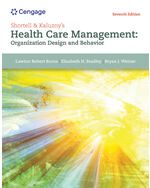 MindTap for Burns/Bradley/Weiner's Shortell & Kaluzny’s Healthcare Management: Organization Design and Behavior, 2 terms Instant Access