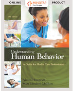 MindTap Basic Health Sciences, 2 terms (12 months) Instant Access for Honeycutt/Milliken's Understanding Human Behavior: A Guide for Health Care Professionals