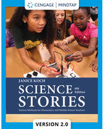 MindTap Education, 1 term (6 months) Instant Access for Koch’s Science Stories: Science Methods for Elementary and Middle School Teachers
