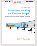 MindTap Business Analytics, 2 terms (12 months) Instant Access for Ragsdale's Spreadsheet Modeling & Decision Analysis, 8th edition