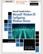 MindTap Networking, 1 term (6 months) Instant Access for Wright/Plesniarski's Microsoft Specialist Guide to Microsoft Windows 10 (Exam 70-697, Configuring Windows Devices)