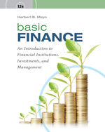 MindTap Finance, 2 terms (12 months) Instant Access for Mayo's Basic Finance:  An Introduction to Financial Institutions, Investments, and Management