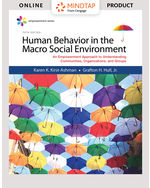 MindTap Social Work, 1 term (6 months) Instant Access for Kirst-Ashman/Hull's Empowerment Series: Human Behavior in the Macro Social Environment