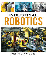 MindTap for Dinwiddie's Industrial Robotics, 2 terms Instant Access