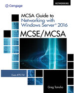 MindTap Networking, 2 terms (12 months) Instant Access for Tomsho's MCSA Guide to Networking with Windows Server® 2016, Exam 70-741