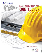 MindTap for Huth's Residential Construction Academy: Basic Principles for Construction, 4 terms Instant Access