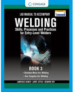 Lab Manual for Jeffus/Bower's Welding Skills, Processes and Practices for Entry-Level Welders, Book 3