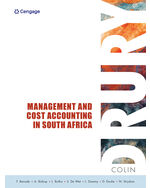 Management and Cost Accounting in South Africa 1st Edition by Colin Drury/Mike Tayles/Frans Benade/William Arthur Bishop/Liesel Botha/Shaun De Wet/Lize Duminy/Denny Emslie/Dr Nicolaas Strydom