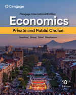 International MindTap Instant Access for Gwartney/Stroup/Sobel/Macpherson's Economics: Private and Public Choice