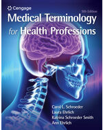 MindTap for Schroeder/Ehrlich/Schroeder Smith/Ehrlich's Medical Terminology for Health Professions, 2 terms Instant Access