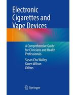 Electronic Cigarettes and Vape Devices: A Comprehensive Guide for ...