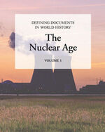 Defining Documents in World History: The Nuclear Age