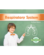 Beginning Science: Body Systems: Respiratory System