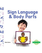 Sign Language & Body Parts