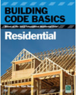 Building Code Basics: Residential, 2012 IRC