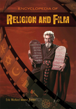 Encyclopedia Of Religion And Film