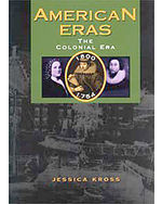 American Eras: The Colonial Era (1600-1754)