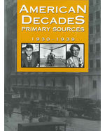 American Decades Primary Sources: 1930-1939