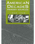 American Decades Primary Sources: 1940-1949