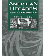 American Decades Primary Sources: 1950-1959