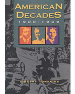 American Decades: 1900-1909