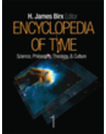 Encyclopedia of Time: Science, Philosophy, Theology, & Culture