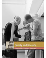 Social Issues Essential Primary Sources Collection: Family in Society: Essential Primary Sources