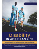 Disability in American Life: An Encyclopedia of Concepts, Policies, and Controversies