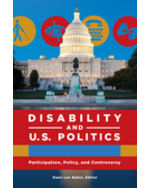 Disability and U.S. Politics: Participation, Policy, and Controversy