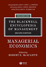 Blackwell Encyclopedia of Management: Vol. 8: Managerial Economics